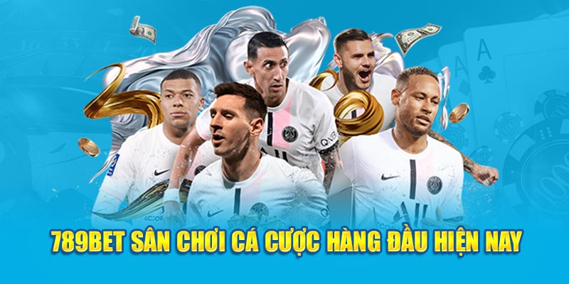 789Bet sân chơi cá cược hàng đầu thị trường hiện nay