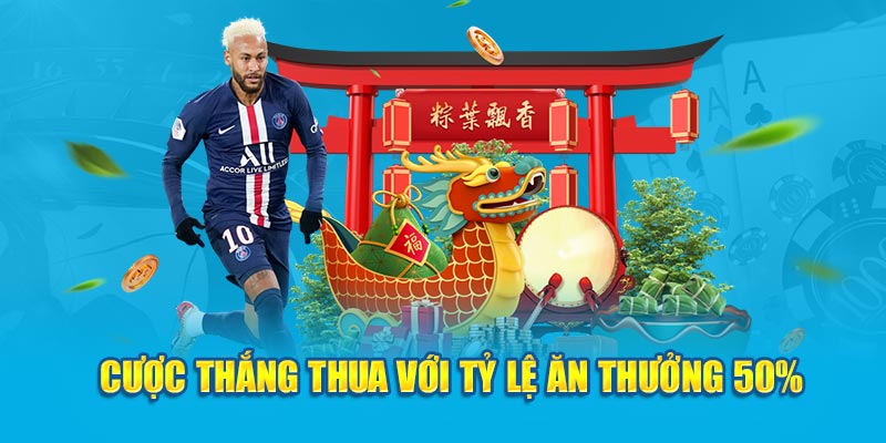 Cược thắng thua với tỷ lệ ăn thưởng 50%