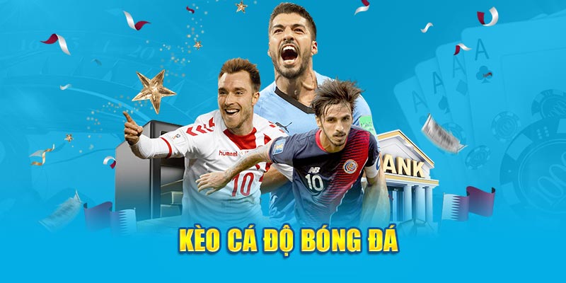 Kèo cá cược bóng đá là gì?
